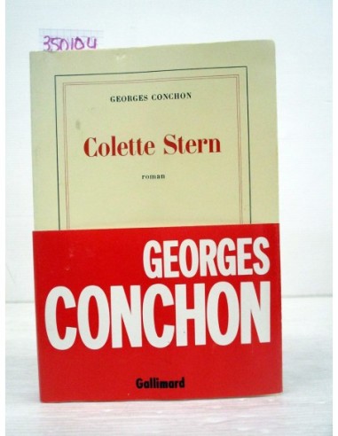 Colette Stern. Georges Conchon....