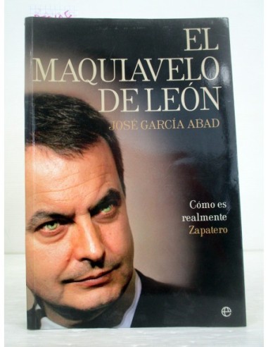 El Maquiavelo de León. José García...