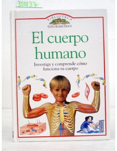 El cuerpo humano. Steve Parker....