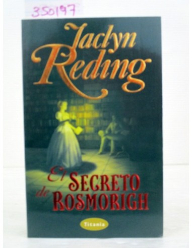 El Secreto de Rosmorigh. Jaclyn...