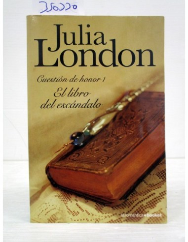 El libro del escándalo. Julia London....