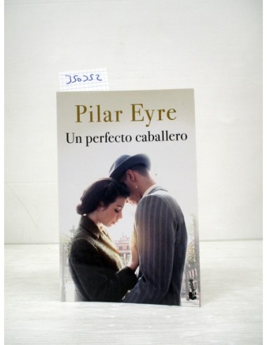 Un perfecto caballero. Pilar Eyre....