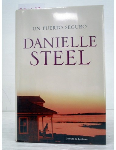 Un Puerto seguro. Danielle Steel....