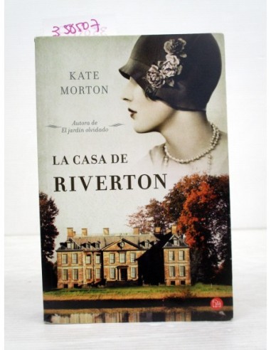 La casa de Riverton. Kate Morton....