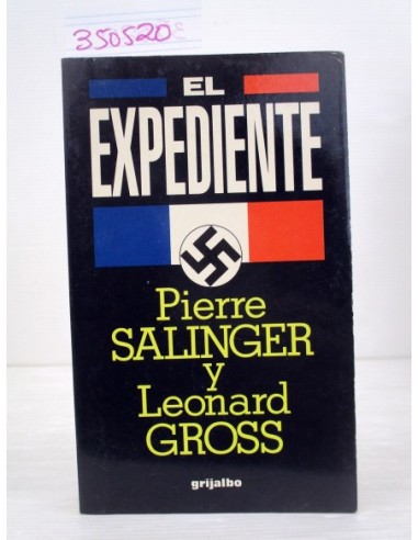 El Expediente. Pierre Salinger....