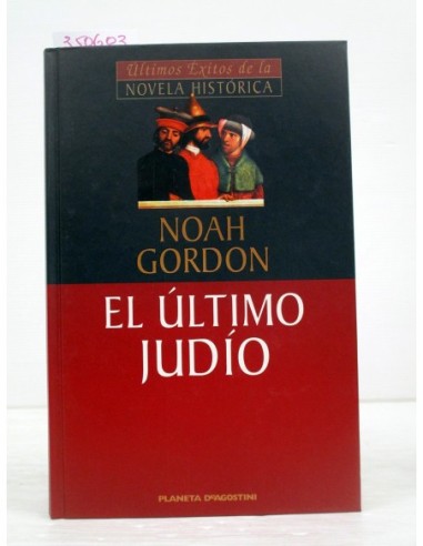El último judío. Noah Gordon. Ref.350603