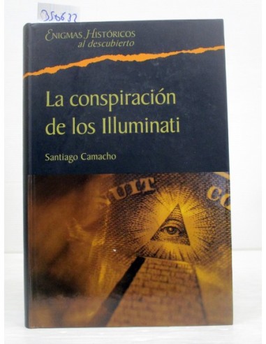 La Conspiración de los Illuminati....