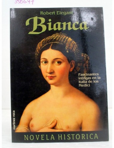 Bianca. Robert Elegant. Ref.350647