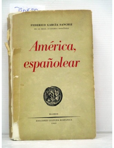 América, españolear. García Sánchiz,...