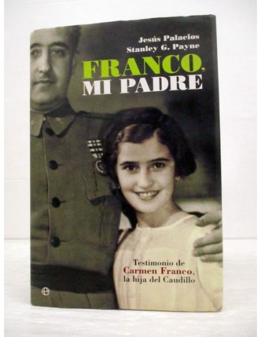 Franco, mi padre. Varios autores....