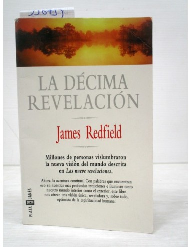 La décima revelación. James Redfield....