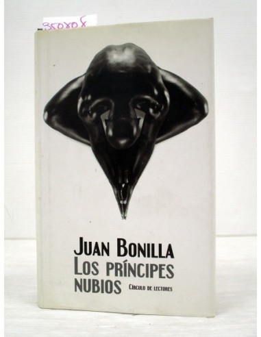 Los príncipes nubios. Juan Bonilla....