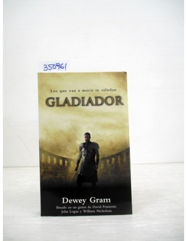 Gladiador. Dewey Gram. Ref.350961