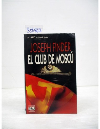 El club de Moscú. Joseph Finder....