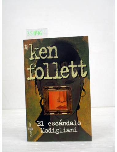 El escandalo Modigliani. Ken Follett....