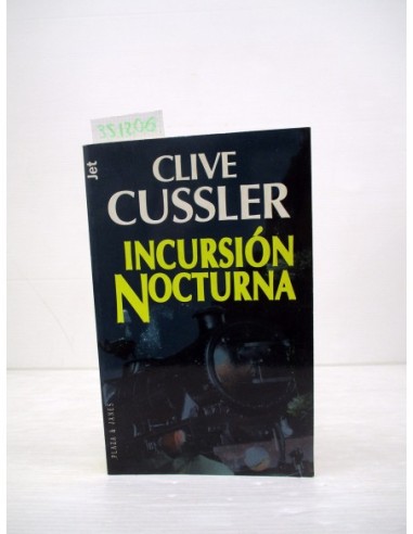 Incursion Nocturna. Clive Cussler....
