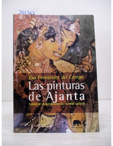 Las pinturas de Ajanta. Eva Fernández...