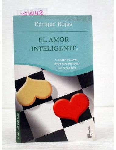 El amor inteligente. Enrique Rojas....