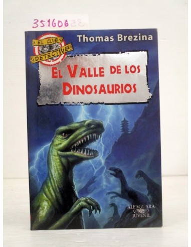 El valle de los dinosaurios. Thomas...