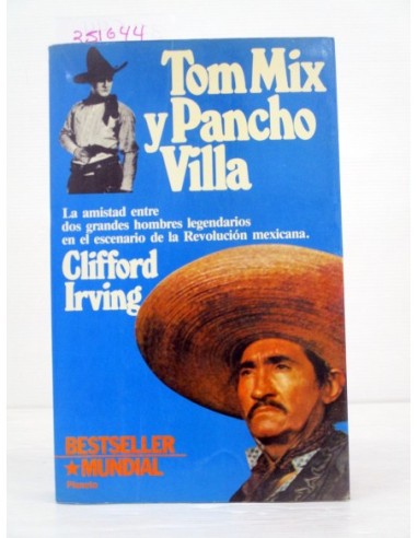 Tom Mix y Pancho Villa. Clifford...