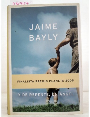 Y de repente, un ángel. Jaime Bayly....