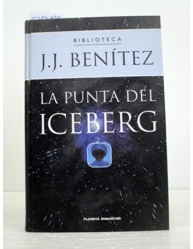 La punta del iceberg. J. J. Benítez....