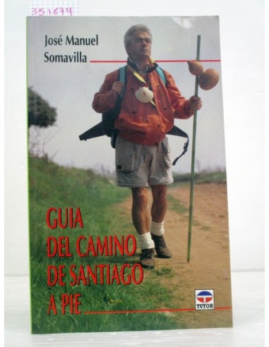 Guía del Camino de Santiago a pie....