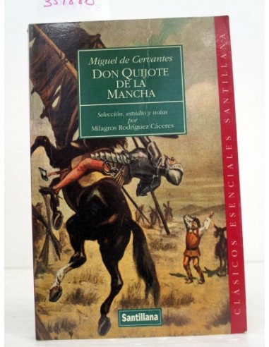El ingenioso hidalgo Don Quijote de...