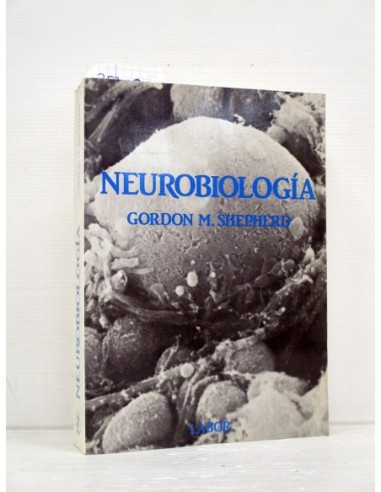 Neurobiología. Gordon M. Shepherd....