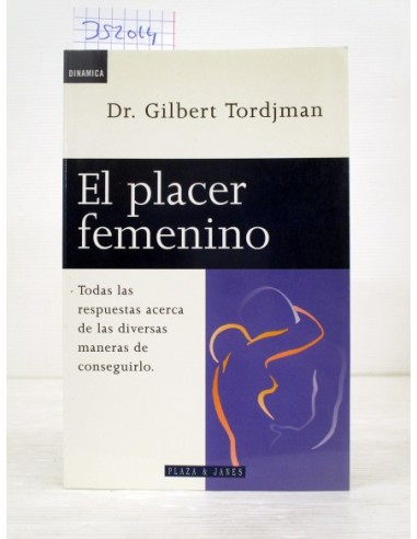 El Placer Femenino. Gilbert Tordjman....
