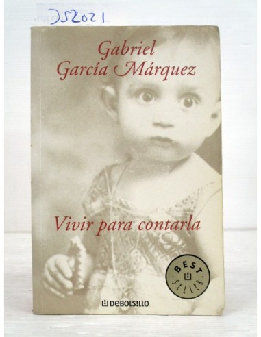 Vivir para contarla. Gabriel García...