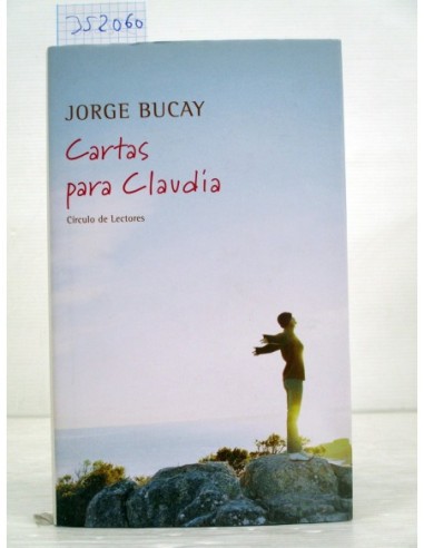 Cartas para Claudia. Jorge Bucay....