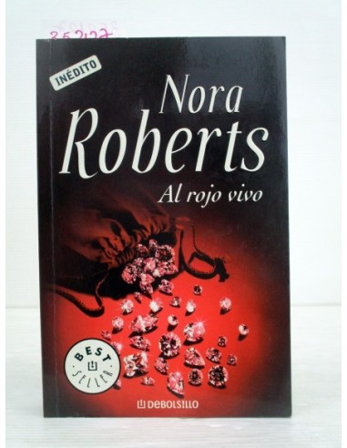 Al rojo vivo. Nora Roberts. Ref.352127
