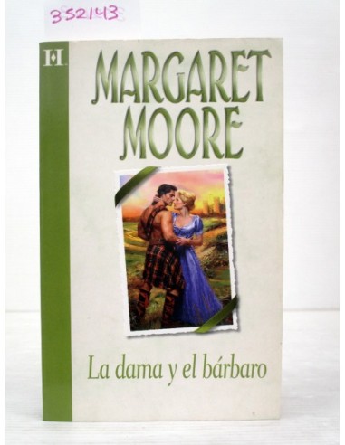 La dame y el bárbaro. Margaret Moore....