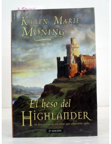 El Beso del Highlander. Karen Marie...
