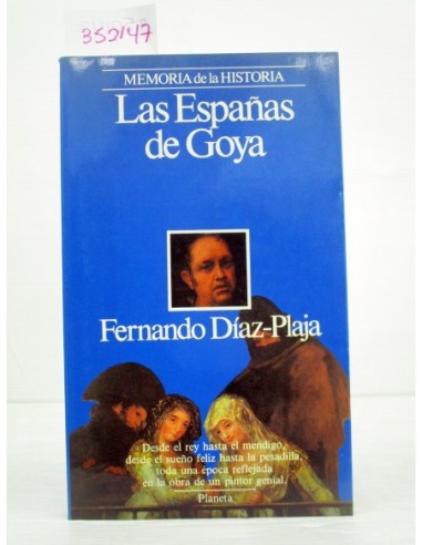 Las Españas de Goya. Fernando...