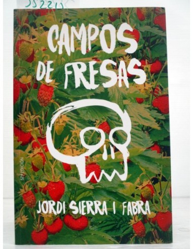 Campos de fresas. Jordi Sierra i...