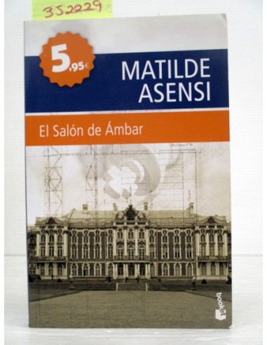 El salón de Ámbar. Matilde Asensi....