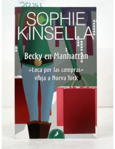 Becky en Manhattan. Sophie Kinsella....