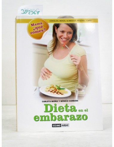 Dieta en el embarazo. Varios autores....