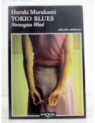Tokio blues. Murakami, Haruki....