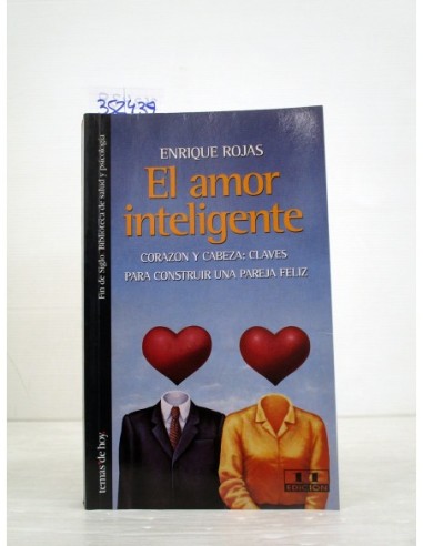 El amor inteligente. Enrique Rojas....