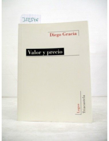 Valor y precio. Diego Gracia. Ref.352546