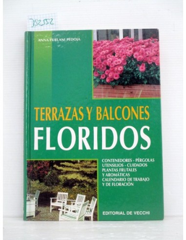 Terrazas y Balcones Floridos. Furlani...
