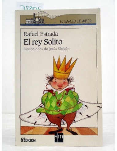 El rey Solito. Rafael Estrada....