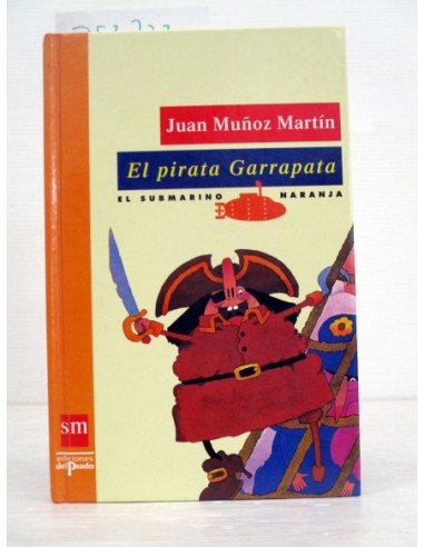 El pirata Garrapata. Muñoz Martín,...