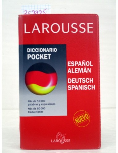 Larousse Español - Alemán. Larousse....