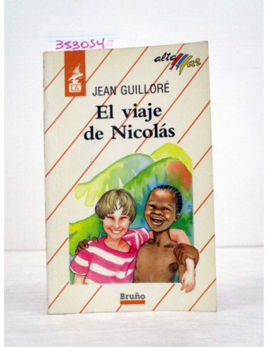 El Viaje de Nicolás. Jean Guilloré....