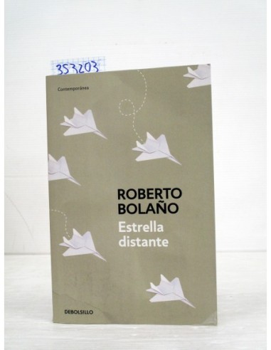 Estrella distante. Roberto Bolaño....