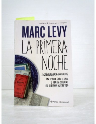 La primera noche. Marc Levy. Ref.353249